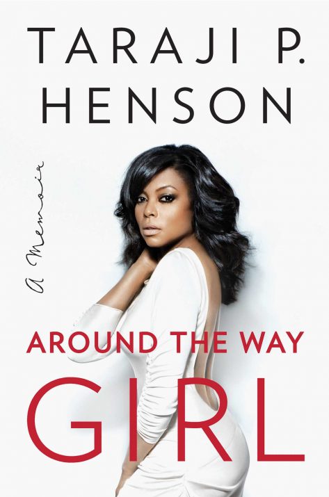 Around The Way Girl By Taraji P. Henson Book Cover