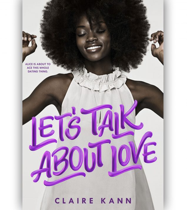 Let's Talk About Love by Claire Kann Book Cover