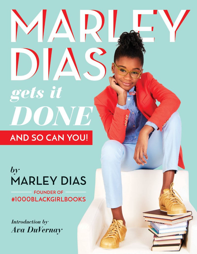 Marley Dias Gets It Done And So Can You! Book Cover