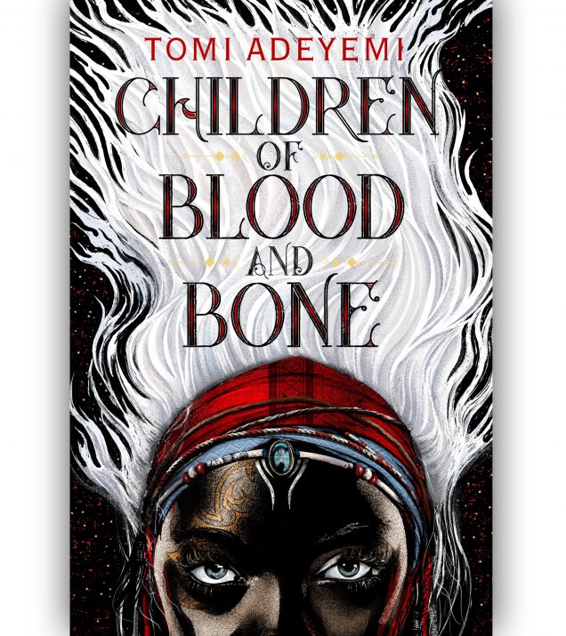 Children Of Blood And Bone by Tomi Adeyemi Book Cover