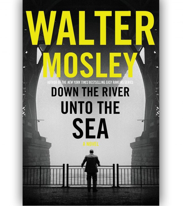 Down The River Unto The Sea By Walter Mosley Book Cover