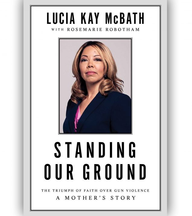 Standing Our Ground by Lucia Kay McBath with Rosemarie Robotham Book Cover