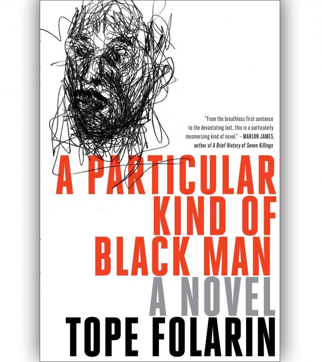 A Particular Kind of Black Man By Tope Folarin Book Cover
