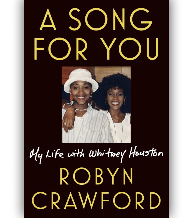 A Song For You: My Life With Whitney Houston By Robyn Crawford Book Cover