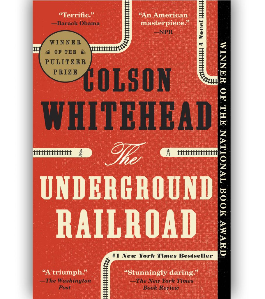The Underground Railroad by Colson Whitehead Book Cover