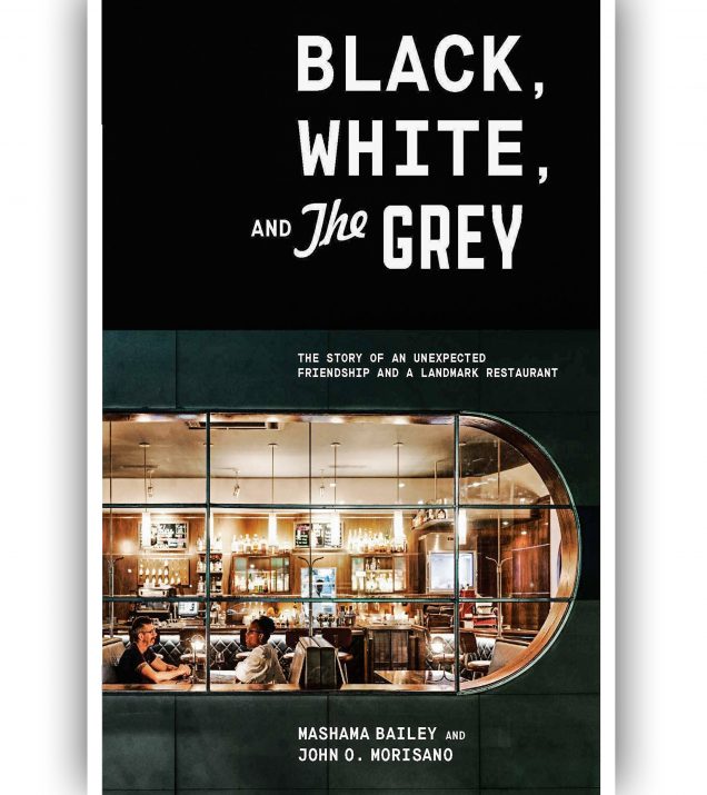Black, White And The Grey By Mashama Bailey Book Cover