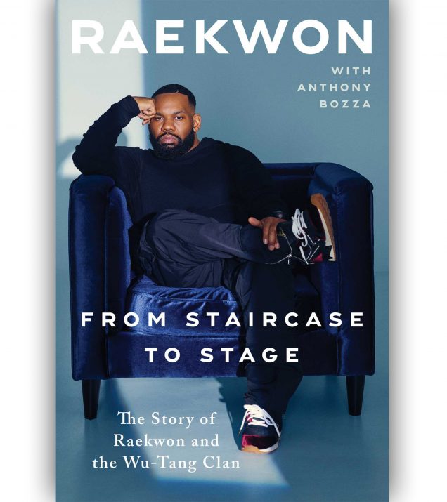 From-Staircaseto Stage-The-Story-of-Raekwon-and-the-Wu-Tang-Clan-By-Raekwon-and-Anthony-Bozza