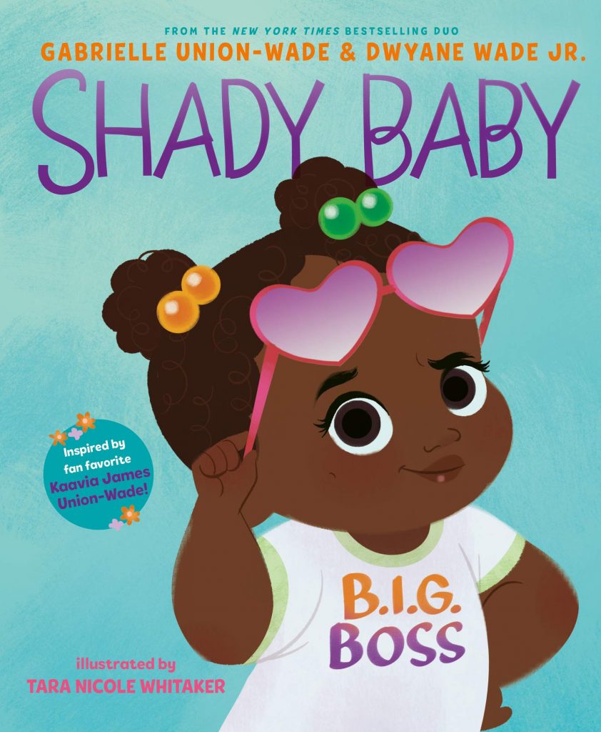 Shady Baby By Gabrielle Union and Dwyane Wade Book Cover