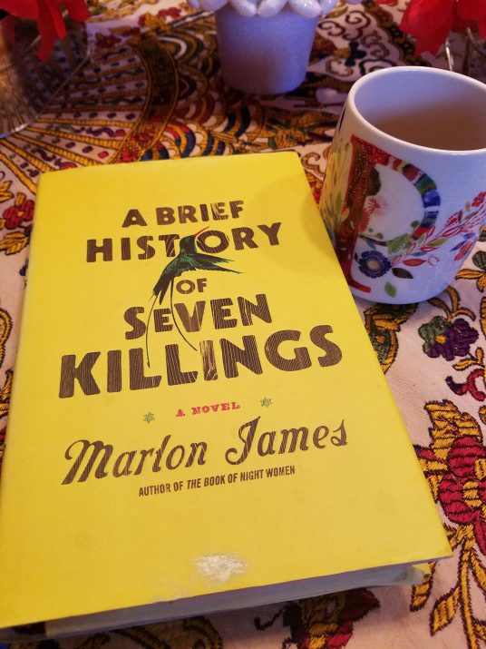 A Brief History of Seven Killings A Novel By Marlon James Book Cover Photographed By Paula T. Renfroe