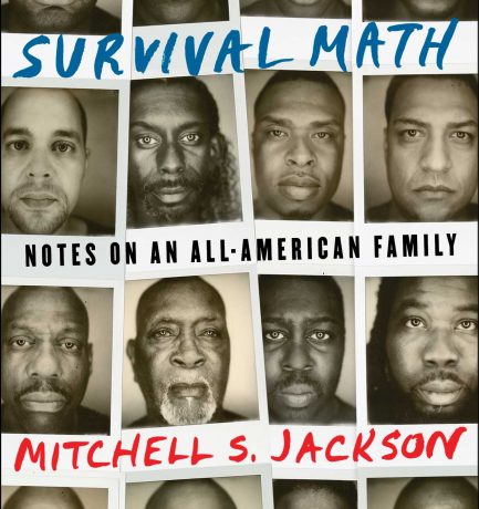 Survival Math By Mitchell S. Jackson