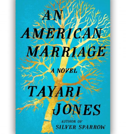 An American Marriage by Tayari Jones