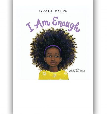 I Am Enough By Grace Byers