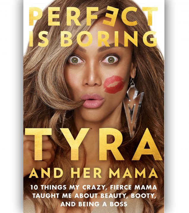 Perfect Is Boring 10 Things My Crazy Fierce Mama Taught Me About