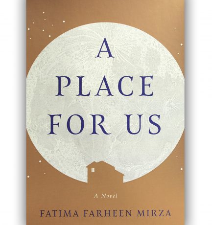 A Place For Us By Fatima Farheen Mirza