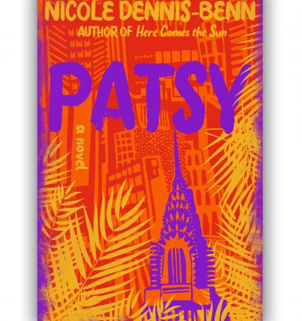 Patsy By Nicole Dennis-Benn