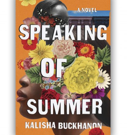 Speaking Of Summer By Kalisha Buckhanon