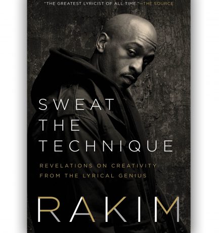 Sweat The Technique By Rakim With Bakari Kitwana