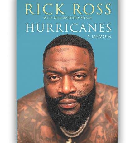 Hurricanes: A Memoir By Rick Ross With Neil Martinez-Belkin