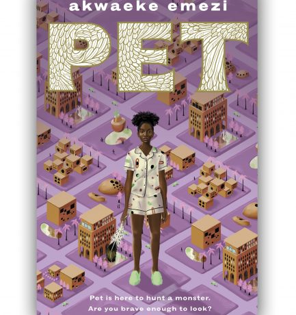 Pet By Akwaeke Emezi