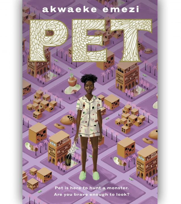 Pet by Akwaeke Emezi Book Cover