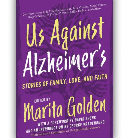 Us Against Alzheimer’s Edited By Marita Golden