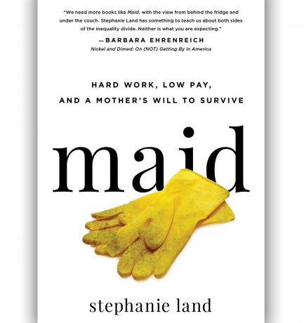 Netflix Adapting Stephanie Land’s Memoir Maid As A Television Series