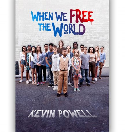 When We Free The World By Kevin Powell