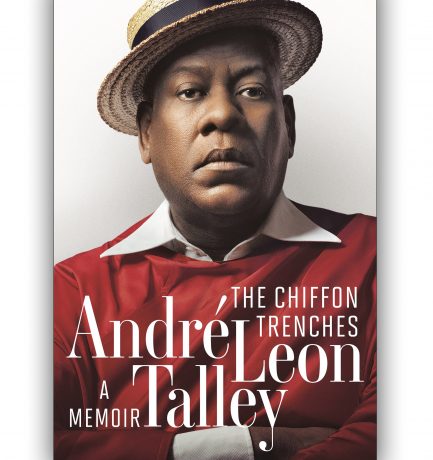 Update: André  Leon Tally’s Memoir Is Not Just About Anna Wintour