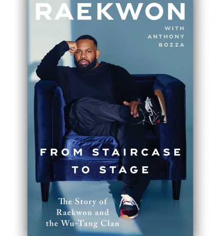 🚨 New Book Alert:  Raekwon’s From Staircase to Stage with Anthony Bozza This Fall