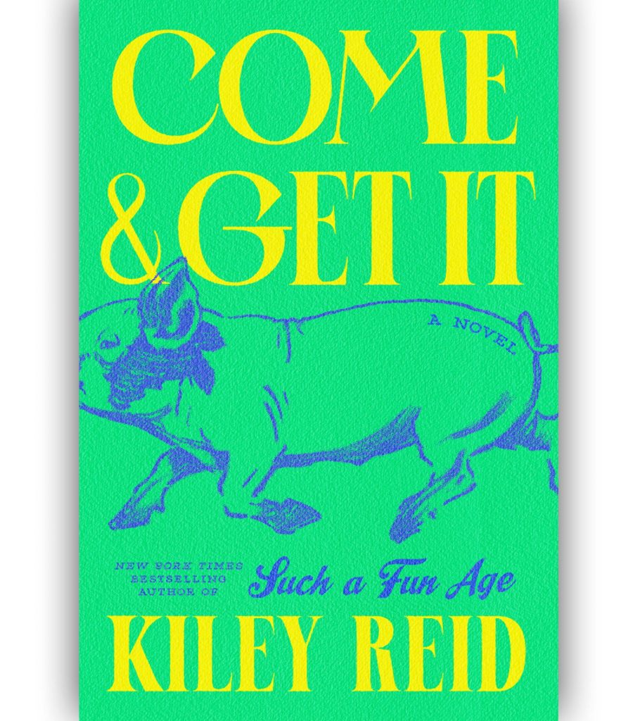 Author Kiley Reid Reveals Come & Get It Book Cover – Get Lit with Paula