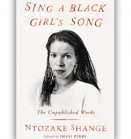 Imani Perry Reveals Cover For Sing A Black Girl’s Song: The Unpublished Works of Ntozake Shange