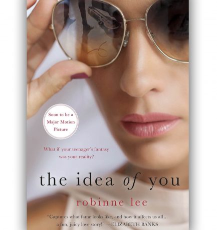 The Movie Trailer For Robin Lee’s The Idea Of You